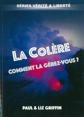 La colère Comment la gérez-vous