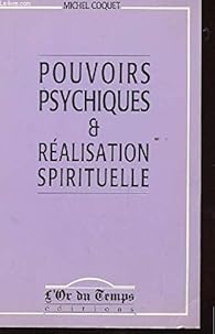 Pouvoirs psychiques et réalisation spirituelle