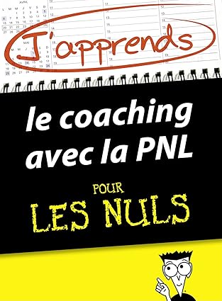 J'apprends le coaching avec la PNL pour les Nuls