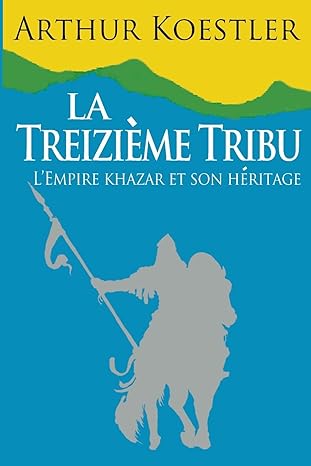La Treizième Tribu