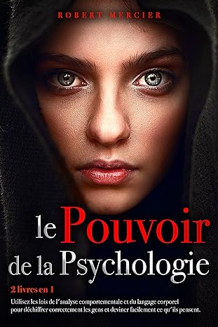 Le pouvoir de la psychologie