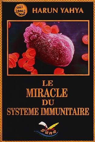 Le miracle du systeme immunitaire