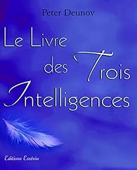 Le Livre Des Trois Intelligences