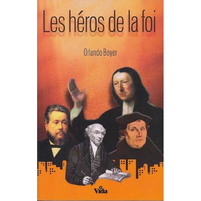 Les héros de la foi