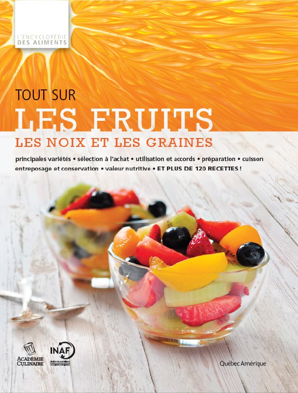 Tout sur les fruits, les noix et les graines