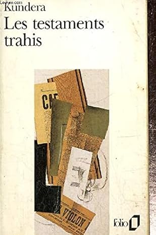 Les testaments trahis