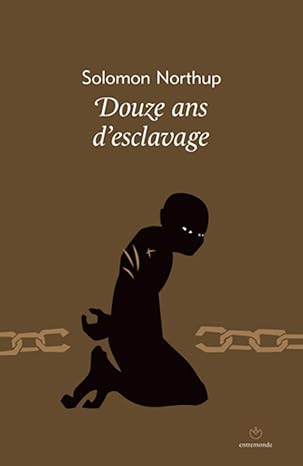 Douze ans d'esclavage : 12 Years a Slave