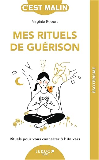 Mes rituels de guérison