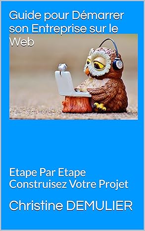 Guide pour Démarrer son Entreprise sur le Web