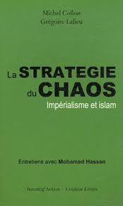 La Stratégie Du Chaos - Impérialisme Et Islam