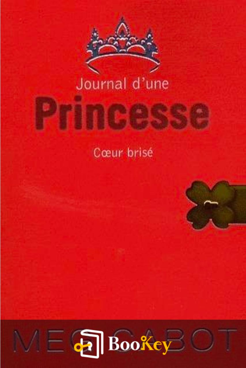 Journal d’une princesse, Tome 9 : Cœur brisé