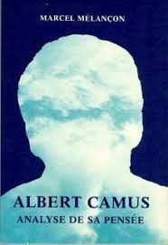 Albert Camus - Analyse de sa pensée