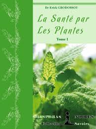 La Sante Par Les Plantes