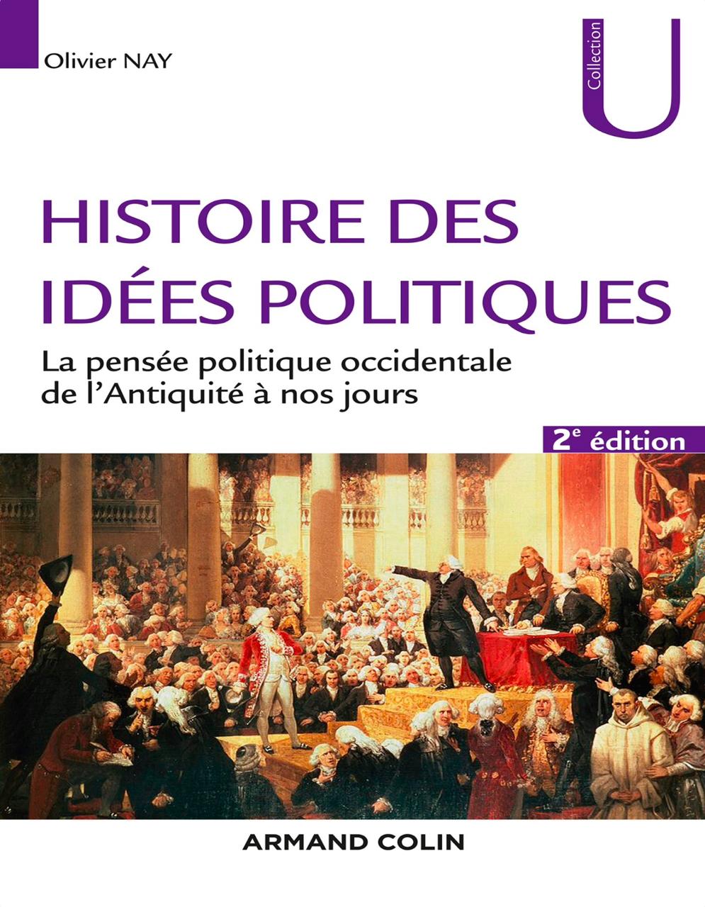 Histoire des idées politiques: La pensée politique occidentale de l'Antiquité à nos jours