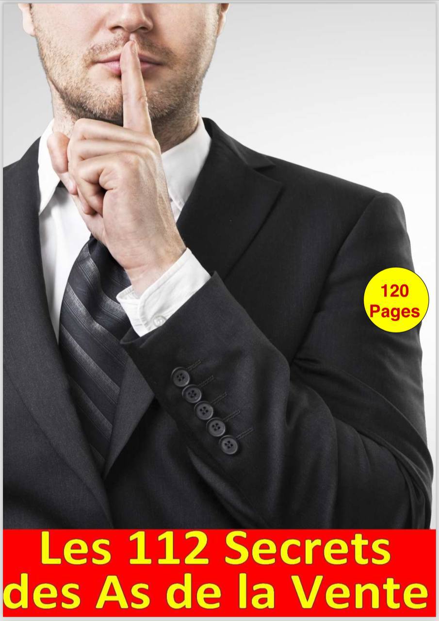 Les 112 secrets des as de la vente