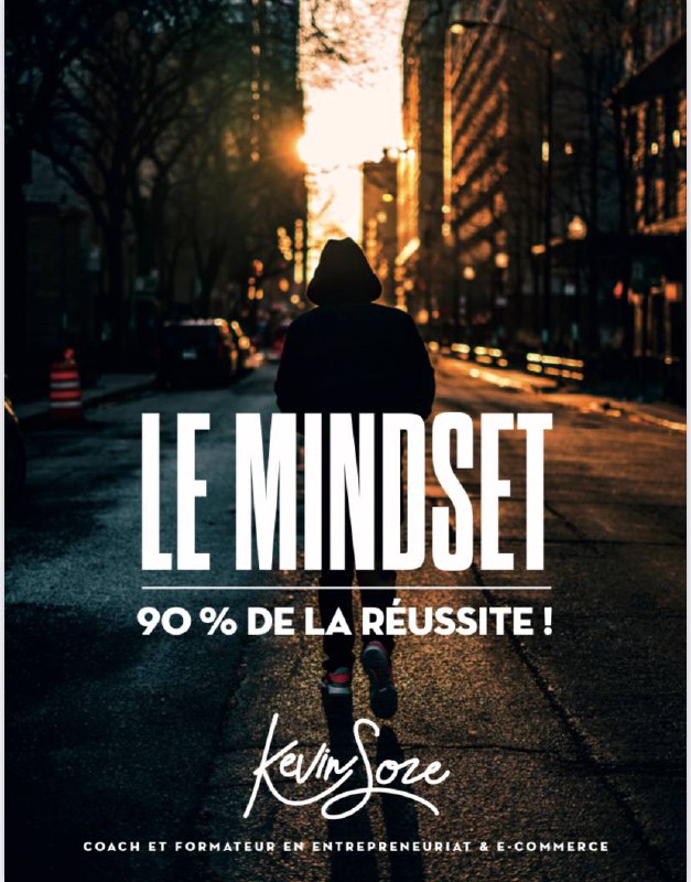 Le Mindset - 90% de la réussite