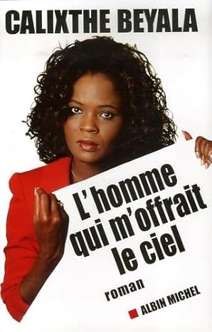 L'Homme qui m'offrait le ciel