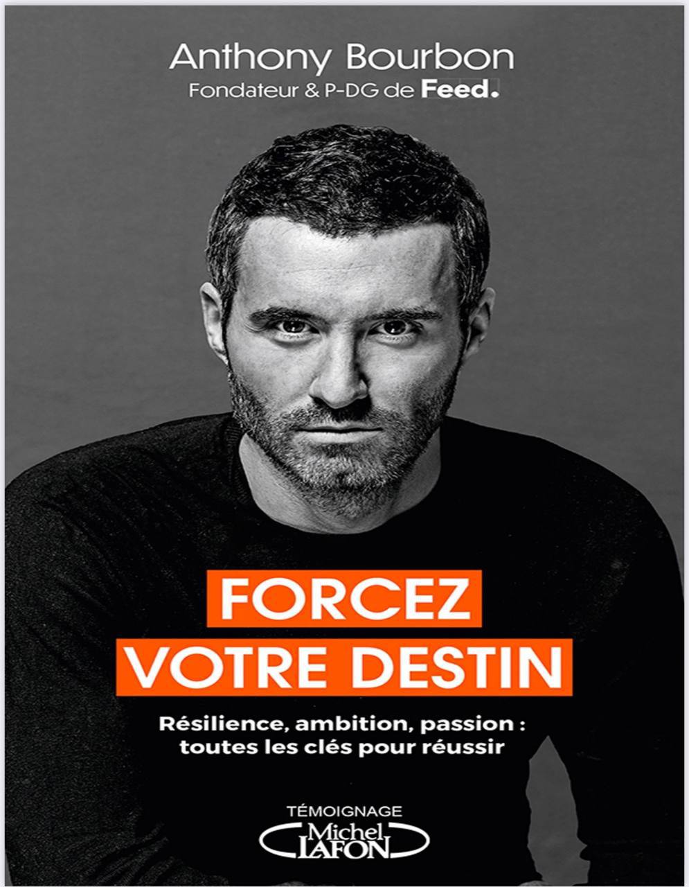 Forcez votre destin