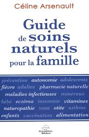 Guide de soins naturels pour la famille