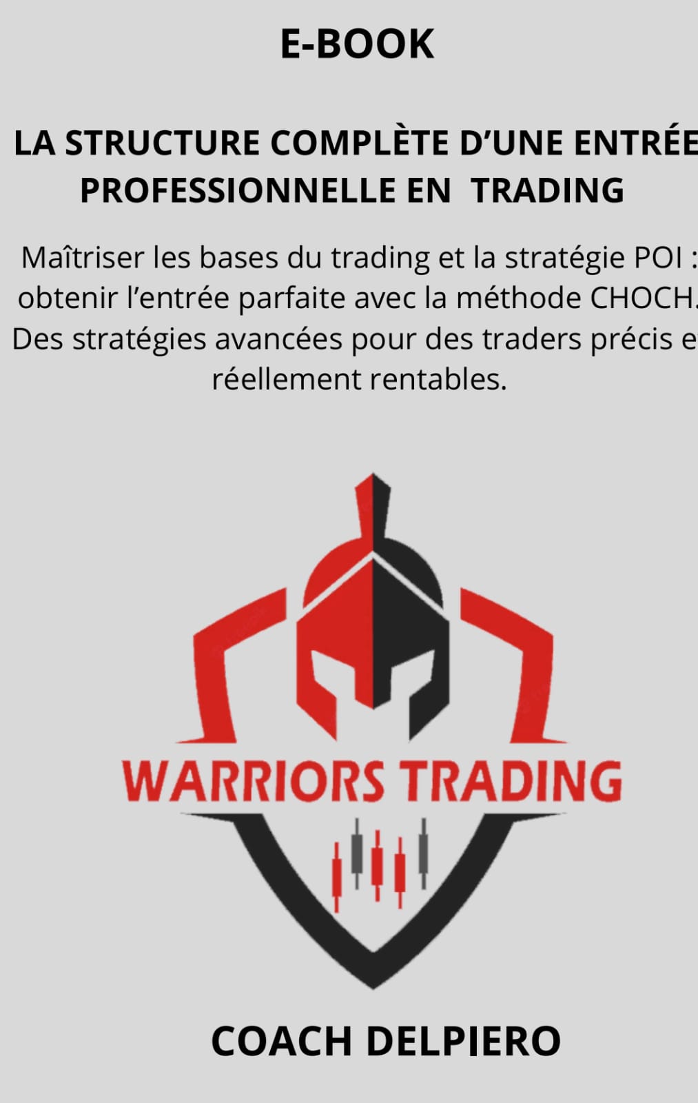 LA STRUCTURE COMPLÈTE D'UNE ENTRÉE PROFESSIONNELLE EN TRADING