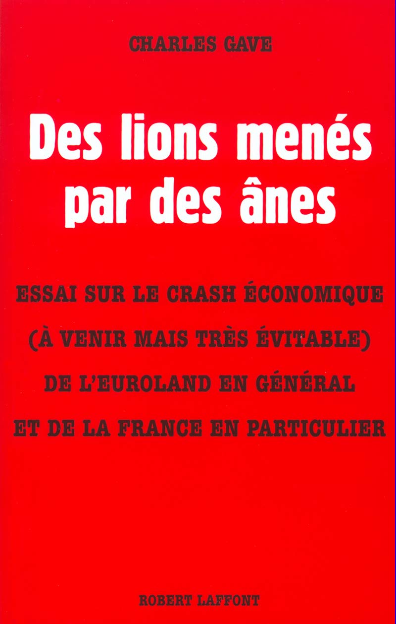 Des lions menés par des ânes