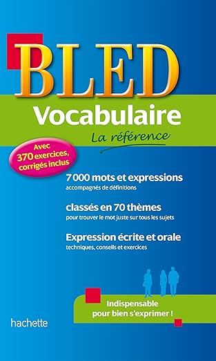 BLED - Vocabulaire la référence - Hachette