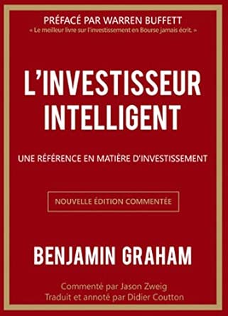 L'investisseur intelligent: Une référence en matière d'investissement