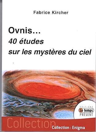 Ovnis - 40 études sur les mystères du ciel