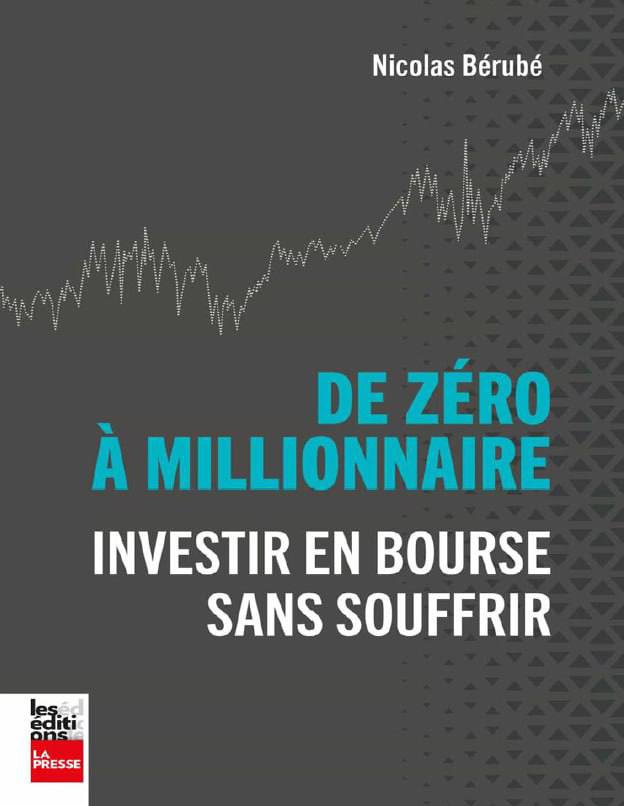 De zéro a millionnaire. Investir en bourse sans souffrir