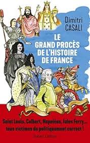 Le grand procès de l'histoire de France