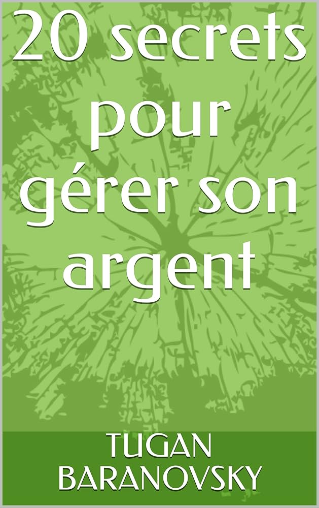 20 Secrets pour gérer son-argent