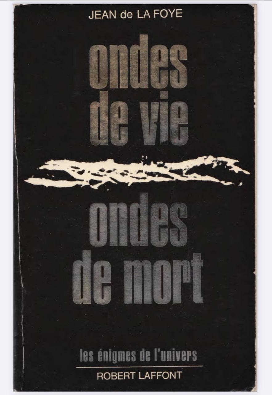 Ondes de vie, ondes de mort