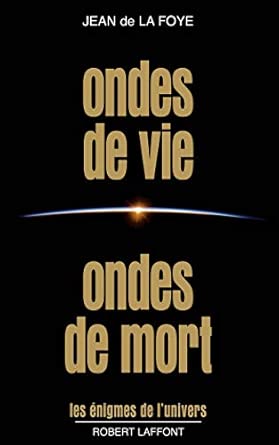 Ondes de vie ondes de mort