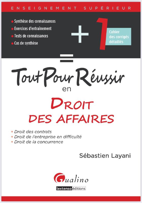 Tout pour réussir en droit des affaires