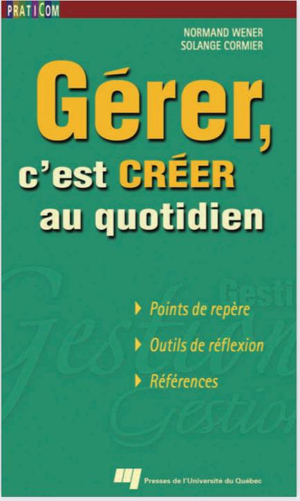 Gérer,  c'est créer au quotidien
