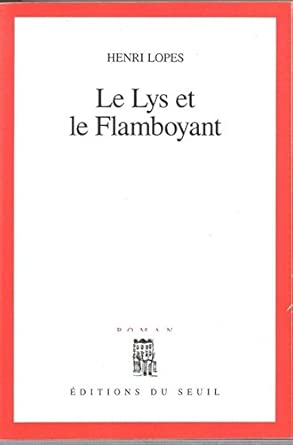 Le Lys et le Flamboyant