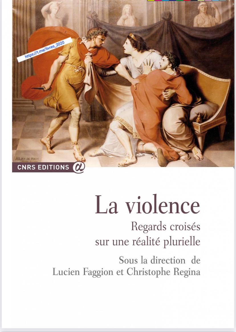 La violence - Regards croisés sur une réalité plurielle