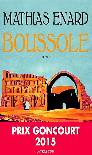 Boussole - Prix Goncourt 2015