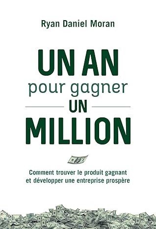 Un an pour gagner un million