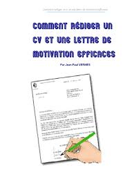 Comment Rediger CV Et Lettres de Motivation