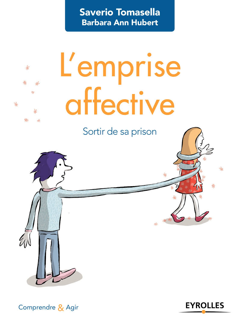 L'emprise affective _ Sortir de sa prison