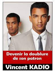 Devenir la doublure de son patron