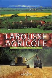 Larousse agricole : Le monde paysan au XXIe siècle