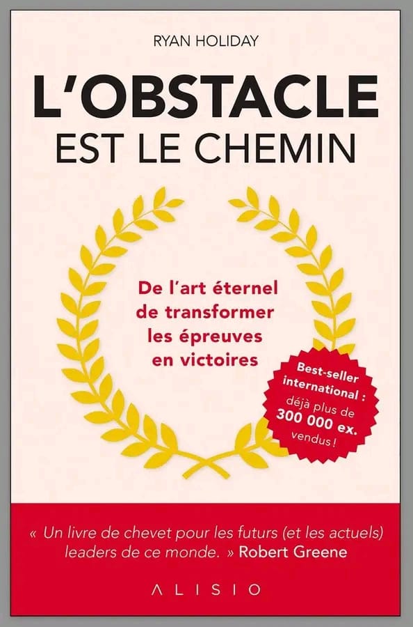 L'obstacle est le chemin