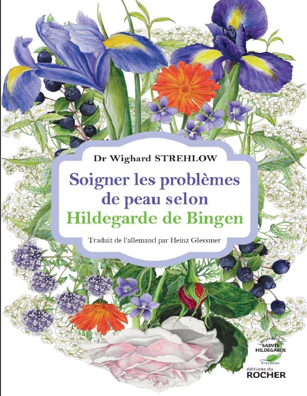 Soigner les problèmes de peau selon Hildegarde de Bingen