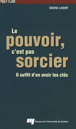 Le pouvoir, cest pas sorcier