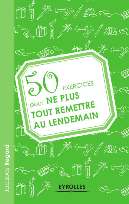 50 Exercice pour ne plus tous remettre au lendemain